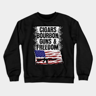 Cigars Bourbon Guns Freedom American Flag Patriotic Whiskey Crewneck Sweatshirt